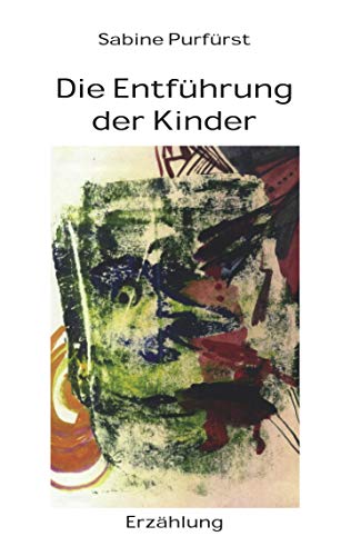 Die Entführung der Kinder von Books on Demand