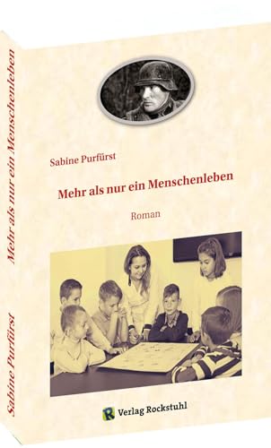 Mehr als nur ein Menschenleben: Roman von Verlag Rockstuhl