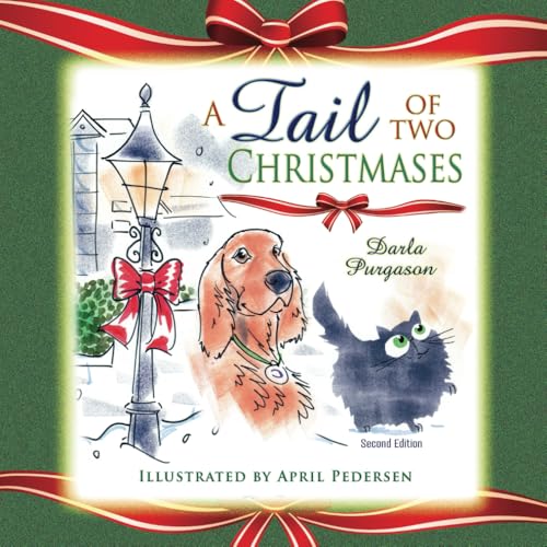 A Tail of Two Christmases A Tail of Two Christmases von FreedomChaser Books