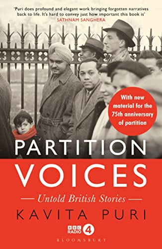 Partition Voices: Untold British Stories - Updated for the 75th anniversary of partition