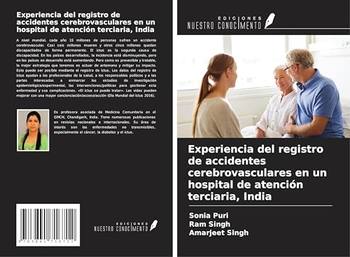 Experiencia del registro de accidentes cerebrovasculares en un hospital de atención terciaria, India von Ediciones Nuestro Conocimiento