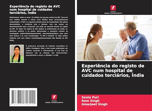 Experiência do registo de AVC num hospital de cuidados terciários, Índia von Edições Nosso Conhecimento