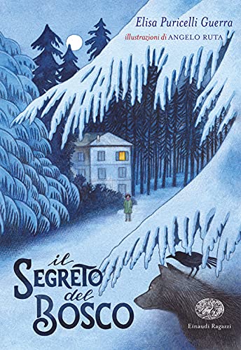 Il segreto del bosco von Einaudi Ragazzi