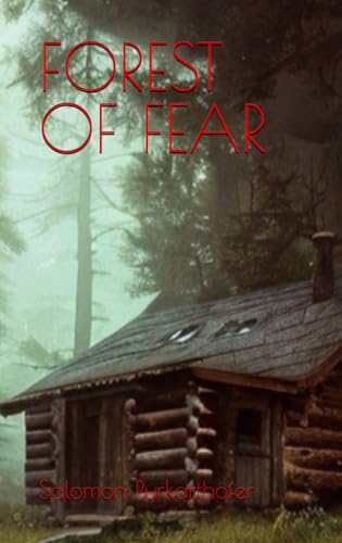 Forest of Fear (Detective Thompson, Band 3)