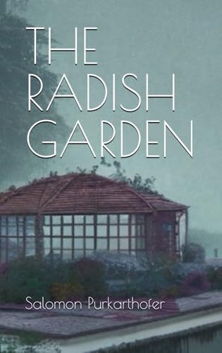 The Radish Garden (Detective Thompson, Band 1)