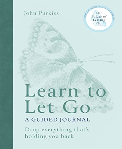 Learn to Let Go: A Guided Journal: Drop everything that's holding you back von Aster