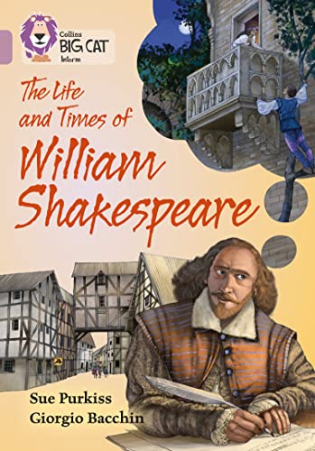 The Life and Times of William Shakespeare: Band 18/Pearl (Collins Big Cat)