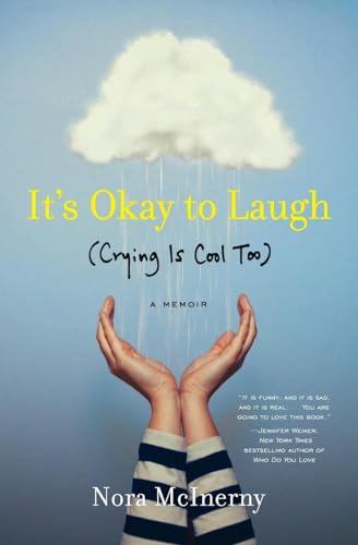 It's Okay to Laugh: (Crying Is Cool Too)