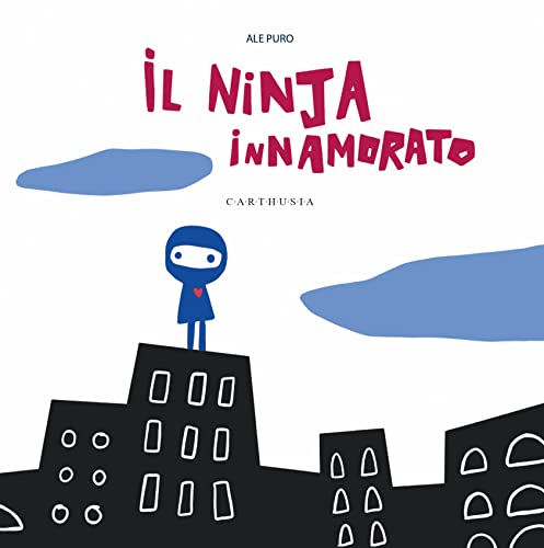 Il ninja innamorato. Ediz. a colori (Silent book)