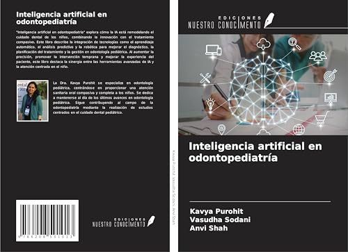 Inteligencia artificial en odontopediatría von Ediciones Nuestro Conocimiento