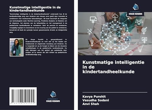 Kunstmatige intelligentie in de kindertandheelkunde von Uitgeverij Onze Kennis