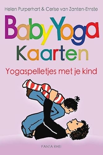 Baby-yoga kaarten: Yogaspelletjes met je kind von Uitgeverij Panta Rhei