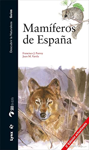 Mamíferos de España (Descubrir la Naturaleza. Guías) von LYNX EDICIONS