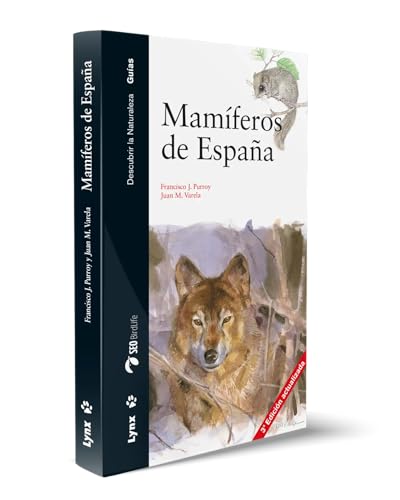 Mamíferos de España (Descubrir la Naturaleza. Guías) von LYNX EDICIONS