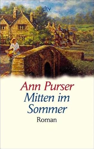 Mitten im Sommer: Roman