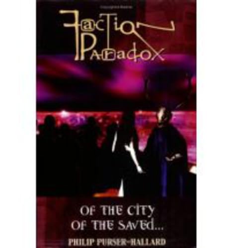 Faction Paradox: Of the City of the Saved...