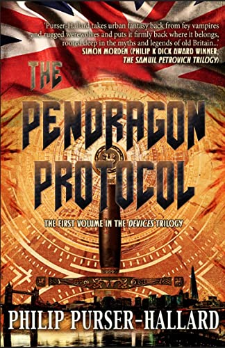 The Pendragon Protocol (The Devices Trilogy)