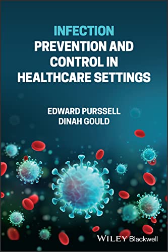 Infection Prevention and Control in Healthcare Settings von Wiley-Blackwell