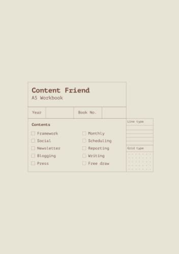 Content Friend: A Content Creator's Workbook