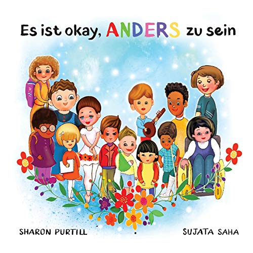 Es ist okay, ANDERS zu sein: Ein Kinderbuch über Vielfalt und gegenseitige Wertschätzung von Dunhill Clare Publishing