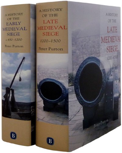 A History of the Early and Late Medieval Siege: Two Volume Set von Boydell Press