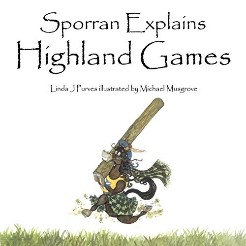 Sporran Explains Highland Games von Authorhouse UK
