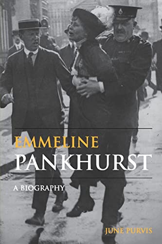 Emmeline Pankhurst: A Biography (Women's and Gender History)