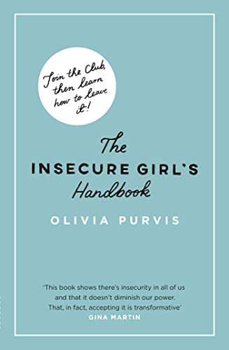 The Insecure Girl's Handbook von Seven Dials