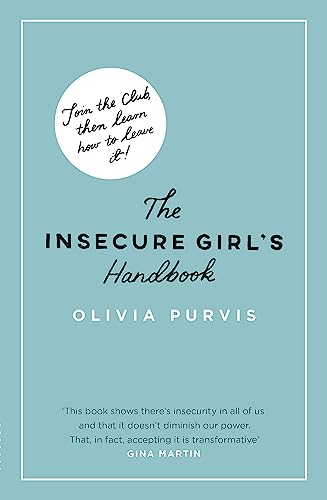 The Insecure Girl's Handbook von Seven Dials