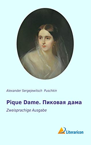 Pique Dame: Zweisprachige Ausgabe