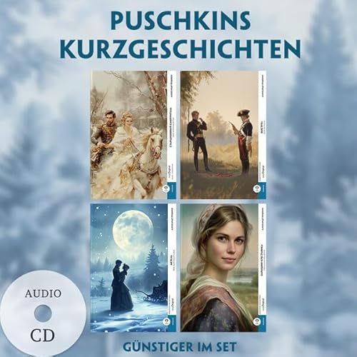 4 Puschkins Kurzgeschichten (4 Bücher + Audio-CDs) - Frank-Lesemethode - Kommentierte zweisprachige Ausgabe Russisch-Deutsch: Weg mit dem Lehrbuch - ... von Ilya Frank - Russisch: Russisch) von EasyOriginal Verlag