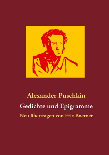 Gedichte und Epigramme: Neu übertragen von Eric Boerner