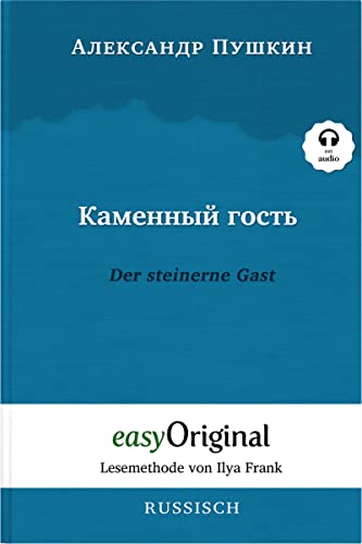 Kamennyj Gost' / Der steinerne Gast (Buch + Audio-CD) - Lesemethode von Ilya Frank - Zweisprachige Ausgabe Russisch-Deutsch: Ungekürzter Originaltext ... - Lesemethode von Ilya Frank)
