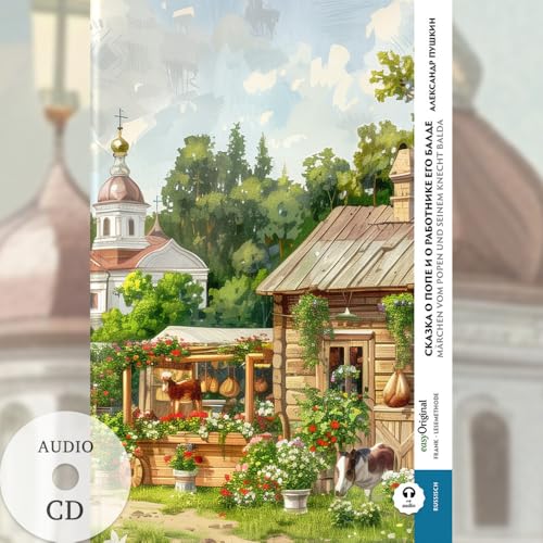 Skazka o pope i o rabotnyke yego Balde / Das Märchen vom Popen und seinem Knecht Balda (Buch + Audio-CD) - Frank-Lesemethode - Kommentierte ... von Ilya Frank - Russisch: Russisch) von EasyOriginal Verlag e.U.