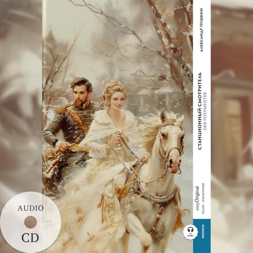 Stanzionnyj smotritel' / Der Postmeister (Buch + Audio-CD) - Frank-Lesemethode - Kommentierte zweisprachige Ausgabe Russisch-Deutsch: Weg mit dem ... von Ilya Frank - Russisch: Russisch) von EasyOriginal Verlag