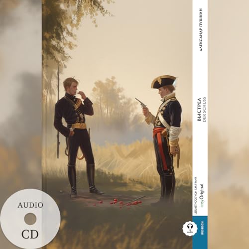 Vystrel / Der Schuss (Buch + Audio-CD) - Frank-Lesemethode - Kommentierte zweisprachige Ausgabe Russisch-Deutsch: Weg mit dem Lehrbuch - Russisch ... von Ilya Frank - Russisch: Russisch) von easyOriginal