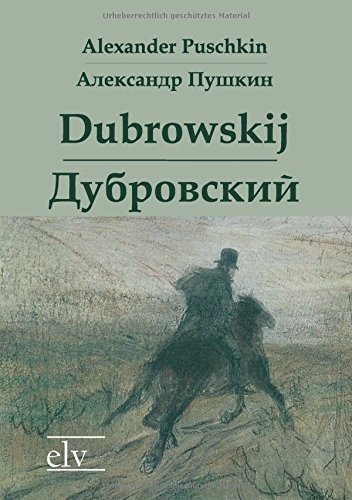 Dubrowskij / Дубровский: zweisprachige Ausgabe von Europaischer Literaturverlag