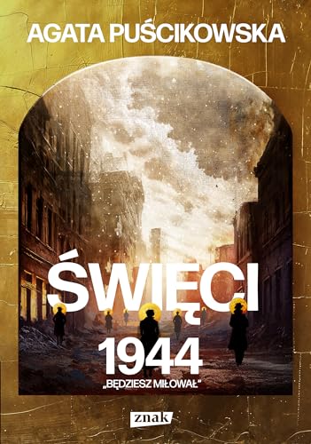 Święci 1944 Będziesz miłował