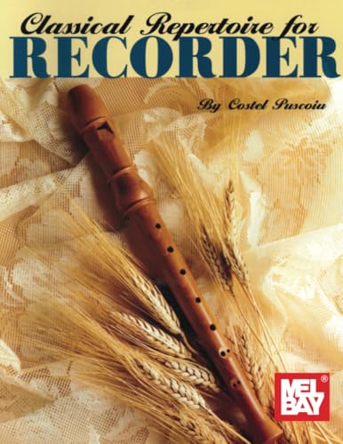Classical Repertoire for Recorder von Mel Bay Publications, Inc.