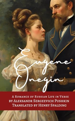Eugene Onegin: A Romance of Russian Life in Verse von Independently published