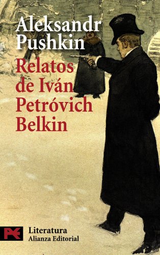Relatos del difunto Iván Petróvich Belkin (El libro de bolsillo - Literatura)