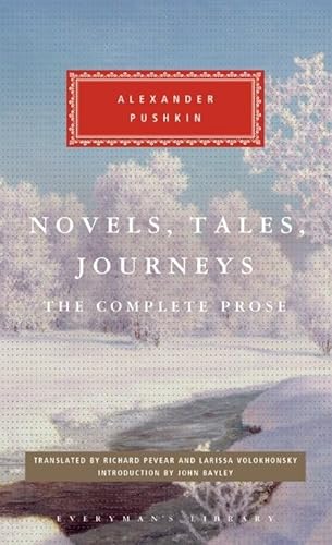 Novels, Tales, Journeys: Alexander Pushkin (Everyman's Library CLASSICS)