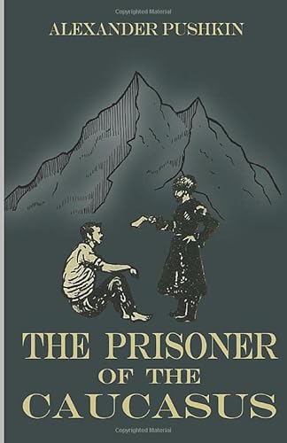 The Prisoner of the Caucasus von Independently published