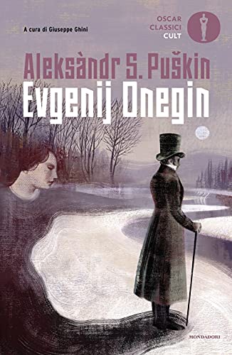 Evgenij Onegin (Oscar classici. Serie cult) von Mondadori
