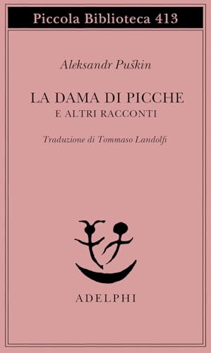 La dama di picche e altri racconti (Piccola biblioteca Adelphi) von Adelphi