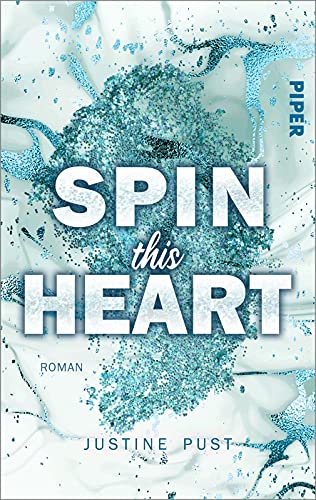 Spin this Heart: Roman | Romantisch-witzige Liebesgeschichte im windigen Chicago von Piper Gefühlvoll
