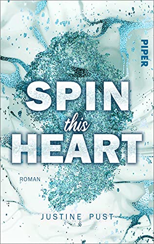 Spin this Heart: Roman | Romantisch-witzige Liebesgeschichte im windigen Chicago