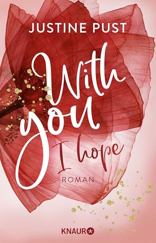 With you I hope: Roman von Droemer Knaur*