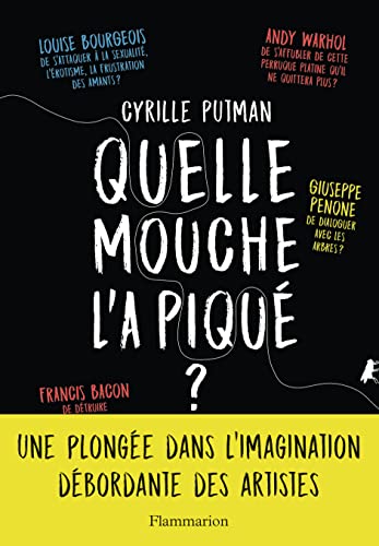 Quelle mouche l'a piqué ? Quelle mouche l'a piqué ?