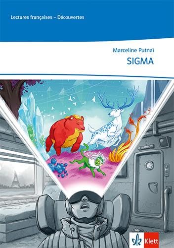 SIGMA: Lektüre zu Découvertes 2 2. Lernjahr (Lectures françaises)